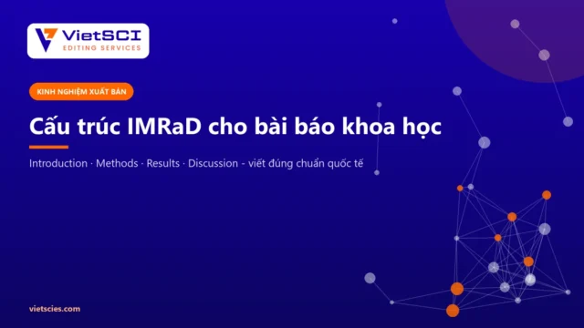 Cấu trúc IMRaD bài báo khoa học chuẩn quốc tế