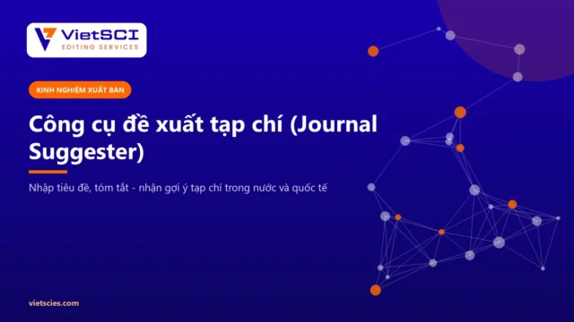 Công cụ đề xuất tạp chí Journal Suggester giúp chọn tạp chí phù hợp
