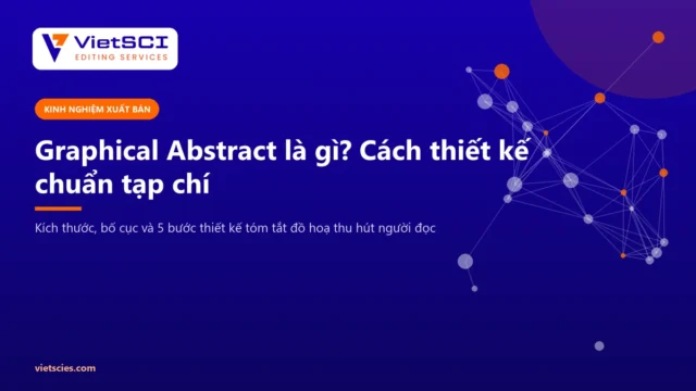 Graphical abstract là gì - hướng dẫn thiết kế tóm tắt đồ hoạ