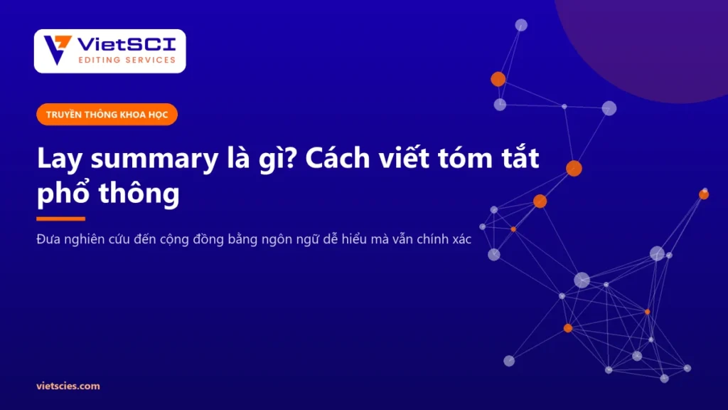 Lay summary là gì - cách viết tóm tắt phổ thông