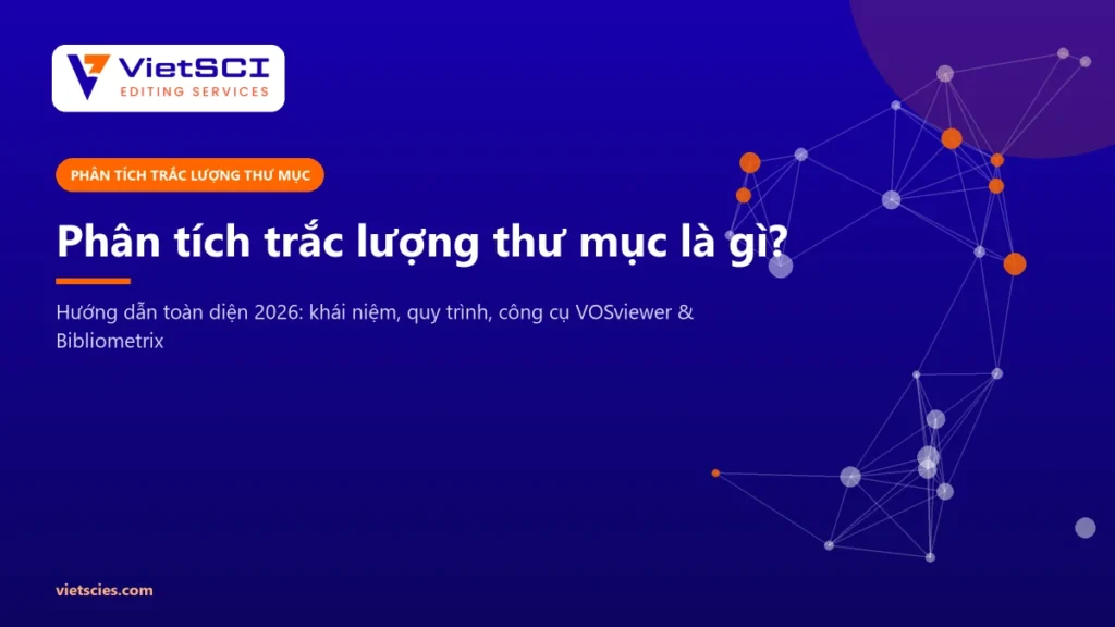 Phân tích trắc lượng thư mục bibliometric analysis là gì