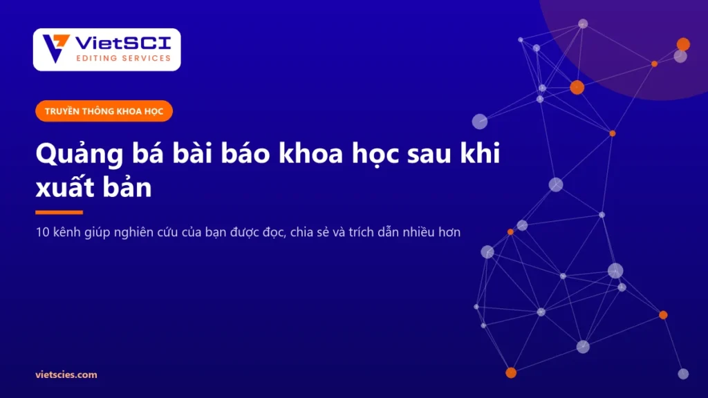 Cách quảng bá bài báo khoa học sau khi xuất bản